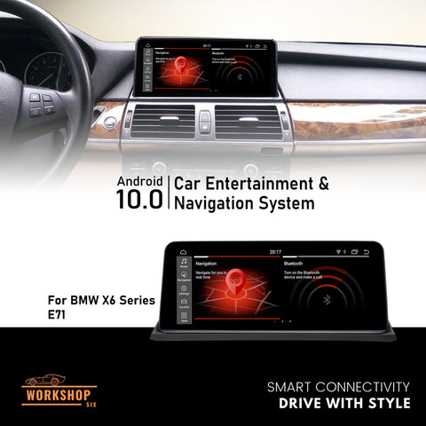 BMW | X6 Series E71 | 10.25" Android Screen